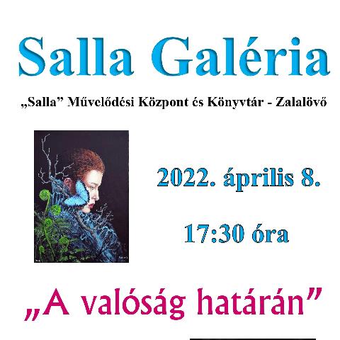 SALLA Galéria - 2022. április 8.
