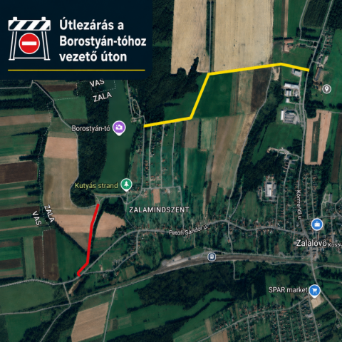 Teljes útlezárás a Borostyán.tóhoz vezető úton! Teljes útlezárás a Borostyán.tóhoz vezető úton!