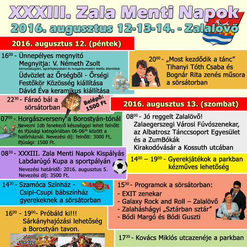 XXXIII. Zala Menti Napok
2016. augusztus 12-13-14.
Zalalv