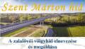 Szent Márton Híd - Zalalövő budafai városrészén épült völgyhíd elnevezése és megáldása