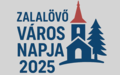 Zalalv Vros Napja - 2025.07.03-06.