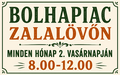 Bolhapiac Zalal�v�n – 2026. augusztus 9. vas�rnap