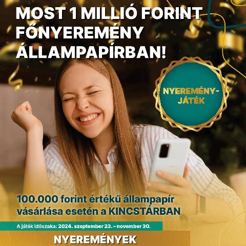Állampapír-vásárlási nyereményjáték a Kincstárnál egymillió forintos fődíjjal