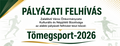 T�megsport-2026 - p�ly�zati felh�v�s