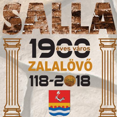 Salla esték
Salla története - Zalalövő római kori múltja-FRISSÍTVE Salla esték
Salla története - Zalalövő római kori múltja-FRISSÍTVE