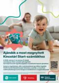 Aj�nd�k a most megnyitott Start-sz�ml�khoz