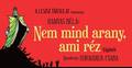 LESZSZ Trsulat : Nem mind arany, ami rz 